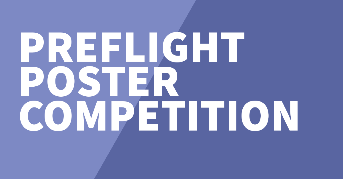 PreFlight 2017 Poster Competition