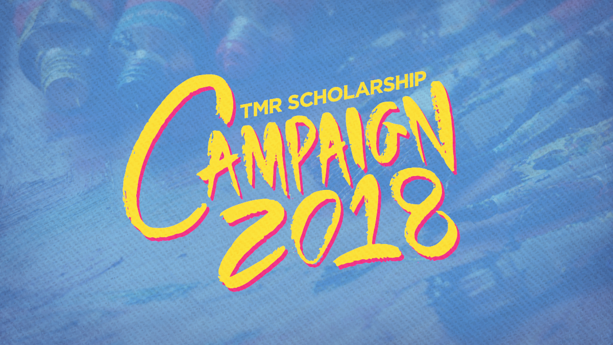 TMR Scholarship Crowdfunding Campaign