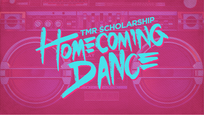 TMR Scholarship Homecoming Dance